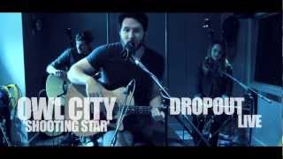 Owl City - &#39;Shooting Star&#39; - Dropout Live | Dropout UK