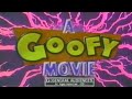 Disney S A Goofy Movie TV Spot Version 2