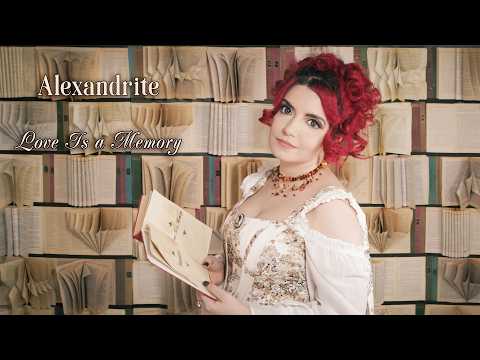 Alexandrite - Love Is a Memory