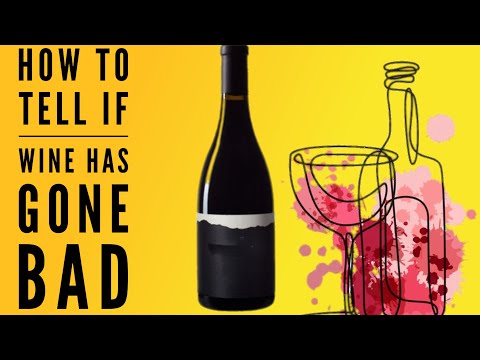 How to Tell if Wine Has Gone Bad