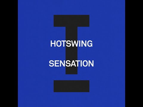 Hotswing - Sensation (Extended Mix)
