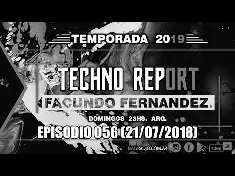 Techno Report - Episodio 056 (21/07/2019)