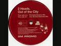 2 Heads - Out Of The City (City Slickers Extended ...