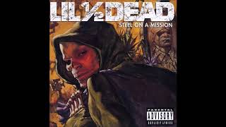 Lil' ½ Dead Back In The Day