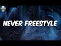 Never Freestyle (Lyrics) - Coast Contra