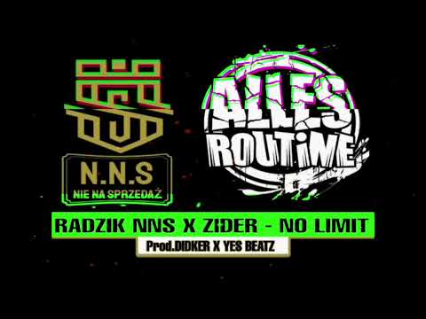 Radzik NNS x Zider - No Limit (Prod. Didker x Yes Beatz)