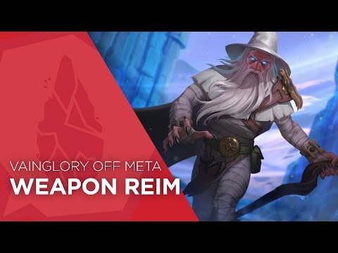 Vainglory Off Meta - Weapon Reim (Update 2.1)