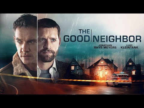 The Good Neighbor - Official Trailer