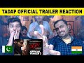 Tadap | Official Trailer 2 | Ahan Shetty | Tara Sutaria | Sajid Nadiadwala | By Pakistani Reaction
