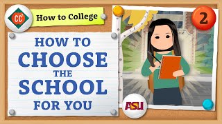 How to Choose a School | How to College | Crash Course