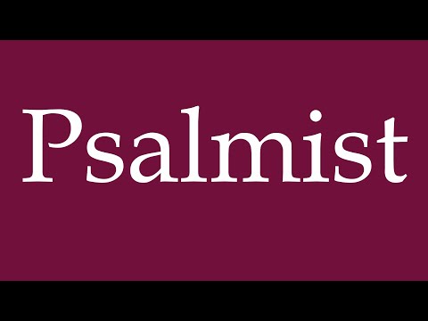 How to Pronounce ''Psalmist'' Correctly in German