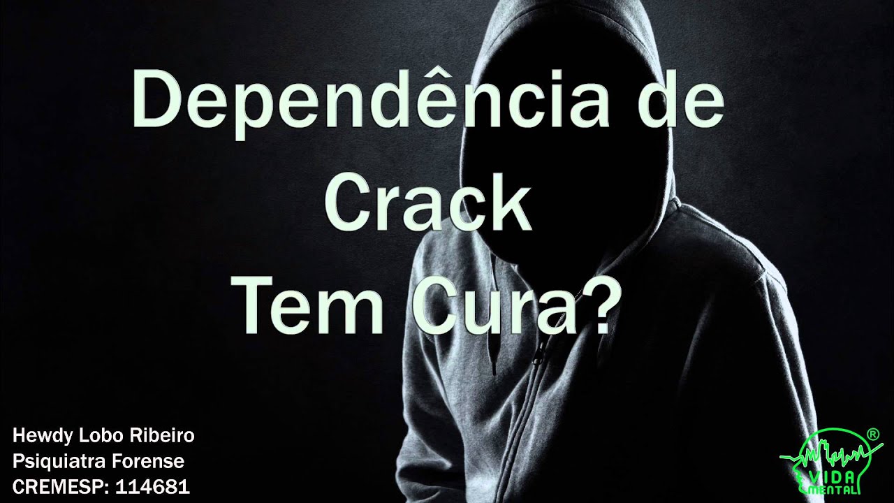 Dependência de Crack tem Cura? | Vida Mental