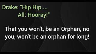You won&#39;t be an orphan for long - Annie