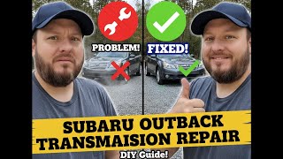 Subaru Outback Transmission FIX! | P1710 Code Solved Once and For All