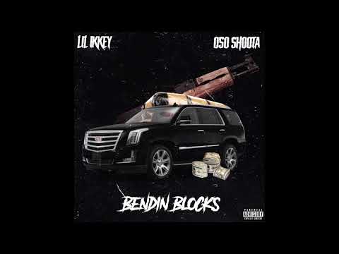 Lil Ikkeyy Ft OTM Shoota - Bendin Blocks (Official Audio)