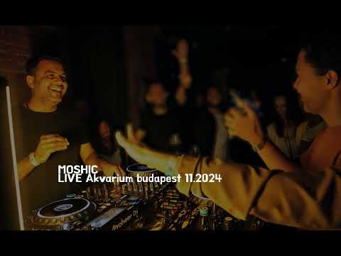 Moshic Live Akvarium Club Budapest 30.NOV.2024 Progressive House