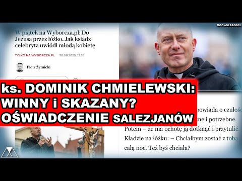 IS FATHER DOMINIK CHMIELEWSKI GUILTY AND CONVICTED? STATEMENT BY FATHER DOMINIK'S SUPERIORS