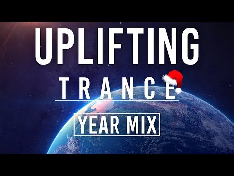 ♫ Uplifting Trance ★ YEAR MIX 2018 ★ | Best of 2018 ♫