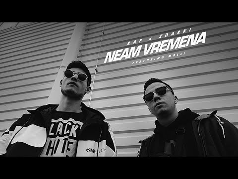 RAF x Zdarki - Neam Vremena (feat. Molli)