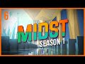 MIDST | Zero | Season 1 Episode 6