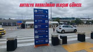 Antalya Havalimanı Ulaşım Havaş, Tramvay, Otobüs, Taksi, Transfer, Ren