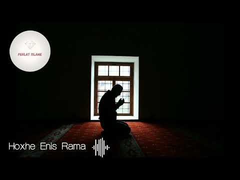 Kur Allahu e do nje rob(emocionale) - Hoxhë Enis Rama
