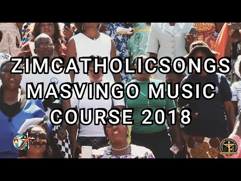 Zimbabwe Catholic Songs - MASVINGO MUSIC COURSE 2018