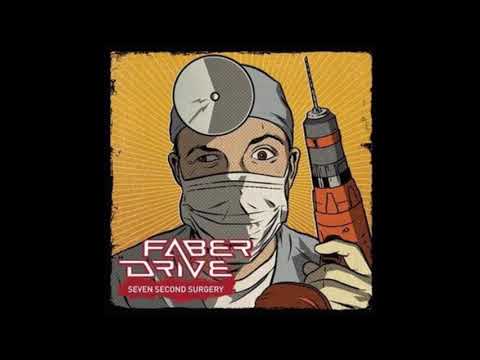 Faber Drive - When I'm With You