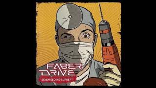 Faber Drive - When I&#39;m With You