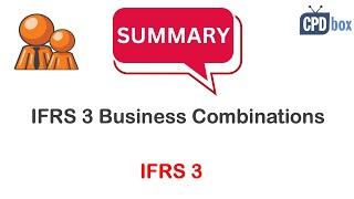 IFRS 3 Business Combinations summary - applies in 2024