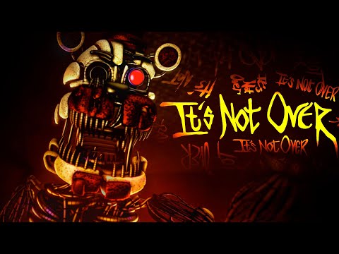 FNAF SISTER LOCATION SONG | "It's Not Over" by CK9C [Official SFM]