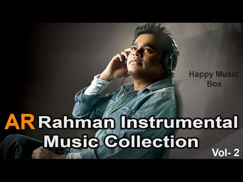 AR Rahman Instrumental Music Collection | Top Best Tamil Music | Mind Blowing | Relaxing | Vol - 2