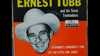 Ernest Tubb ~ Let the Little Girl Dance