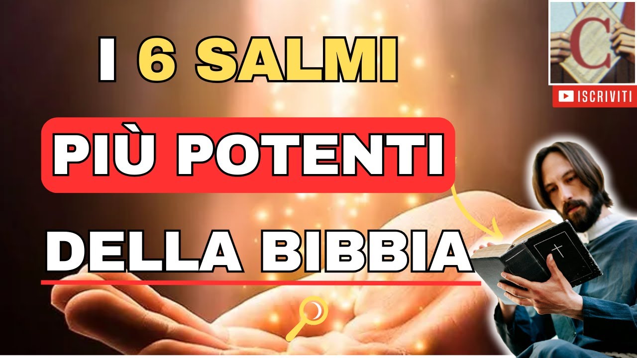 POTENTE PREGHIERA di Liberazione, Protezione e Abbondanza con i 6 Salmi più potenti della Bibbia