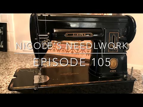 Nicole’s Needlework: Episode 105 - All the Vintage Singers!