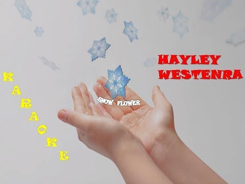Snow Flower - Hayley Westenra (Karaoke version)