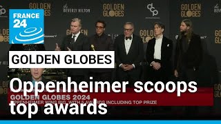 Oppenheimer dominates 2024 Golden Globes with best drama film win • FRANCE 24 English