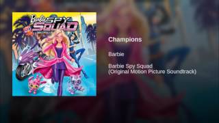 Barbie Spy Squad - Champions (Audio)