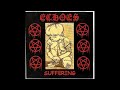 ECHOES Suffering 2008 Full Album