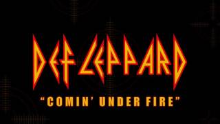 Def Leppard - Comin&#39; Under Fire (Lyrics) Official Remaster