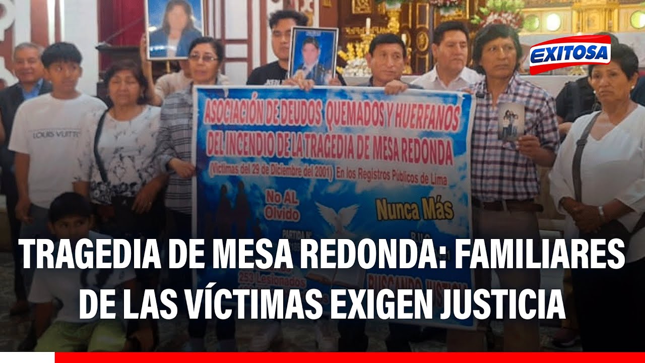 🔴🔵 Tragedia de Mesa Redonda: Familiares de las víctimas exigen justicia