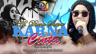 Download lagu KARNA CINTA - DIANA SASTRA mp3