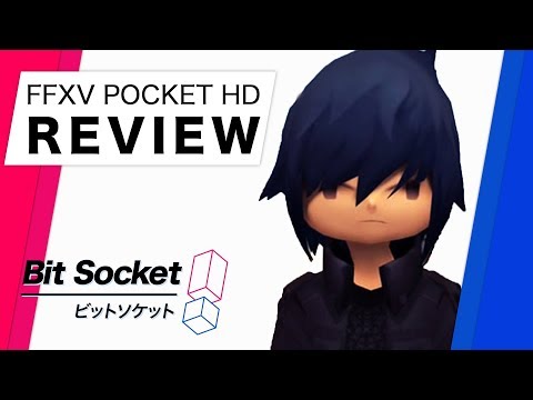 FFXV Pocket Edition HD Review