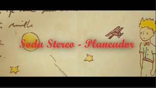 Soda Stereo - Planeador [Letra]