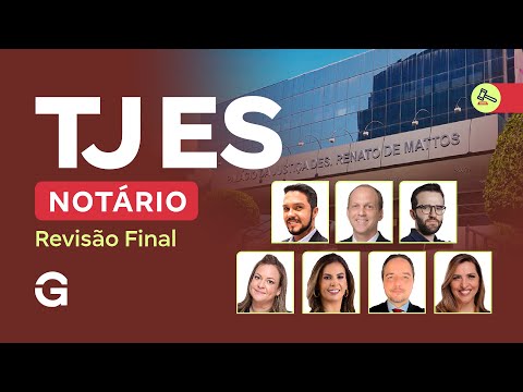 Concurso TJ ES | Revisão Final: Notário
