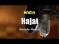 Haida - Hajat Karaoke & Lirik By Bening Musik