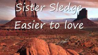 Sister Sledge - Easier to love.wmv