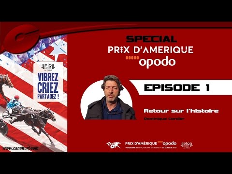 Prix d'Amérique Opodo 2017 - La petite histoire - Episode 1