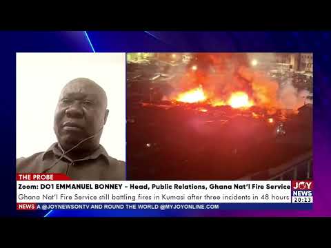 Ghana National Fire Service still battling fires in Kumasi after three incidents in 48 hours.