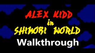 Alex Kidd in Shinobi World Walkthrough & Ending Sega Master System The No Swear Gamer